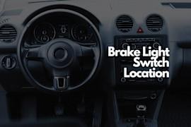 Where Is the Brake Light Switch Located?