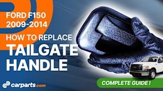How to Replace the Tailgate Handle: 2009-2014 Ford F-150