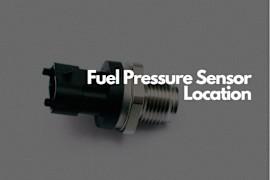 Where Is the Fuel Pressure Sensor Located?