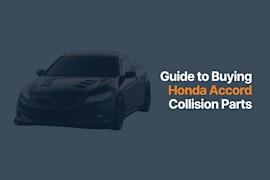 Where to Find the Best Deals on Honda Accord Collision Parts