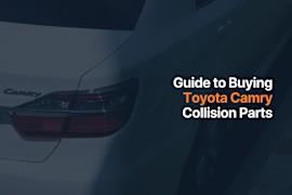 Get Back on the Road in No Time With Toyota Camry Collision Parts