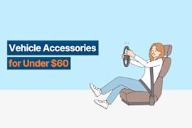 Value for Money Vehicle Accessories for Under $60