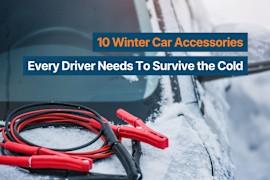 10 Winter Car Accessories Every Driver Needs To Survive the Cold