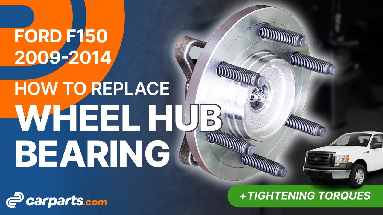 How to Replace Front Wheel Bearing and Hub Assembly 20092014 Ford