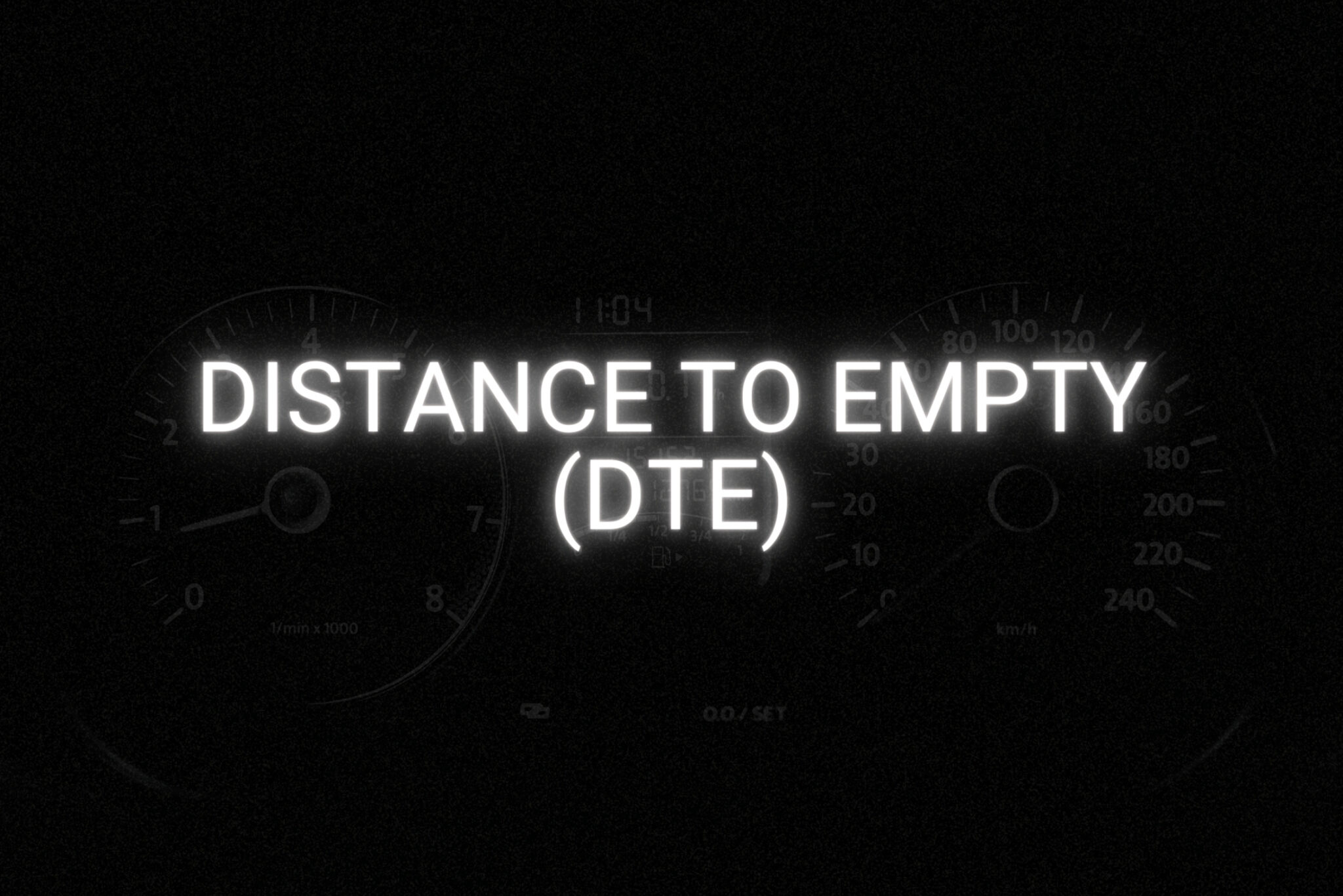 What Is DTE In a Car? In The Garage with