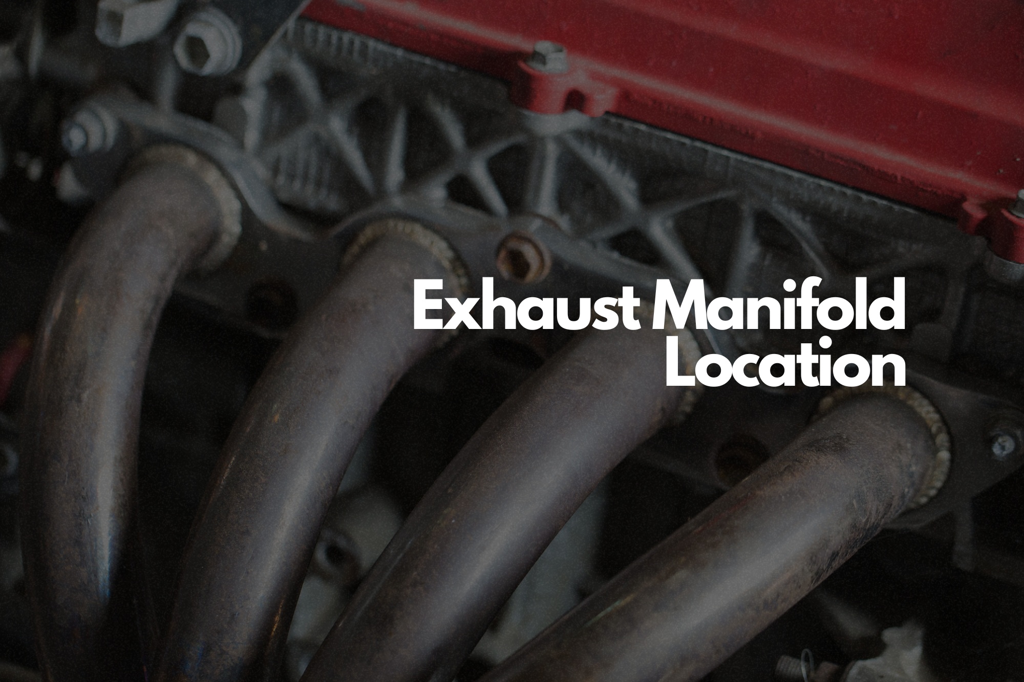 Where Is the Exhaust Manifold Located? In The Garage with