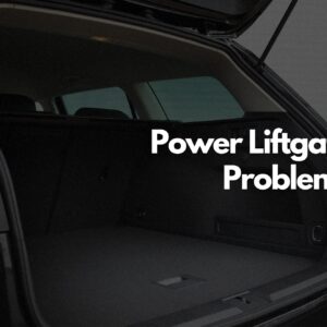 car power liftgate problems