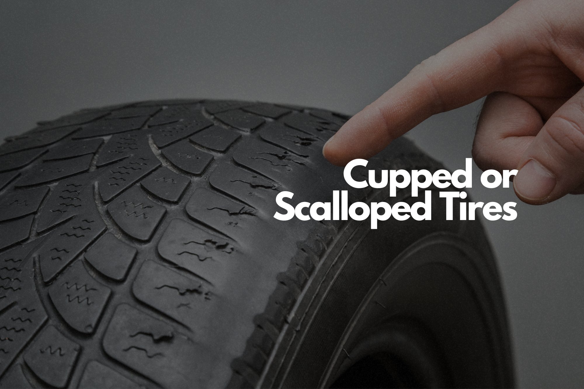 Tire Cupping: Causes, Prevention, and Diagnosis - In The Garage with