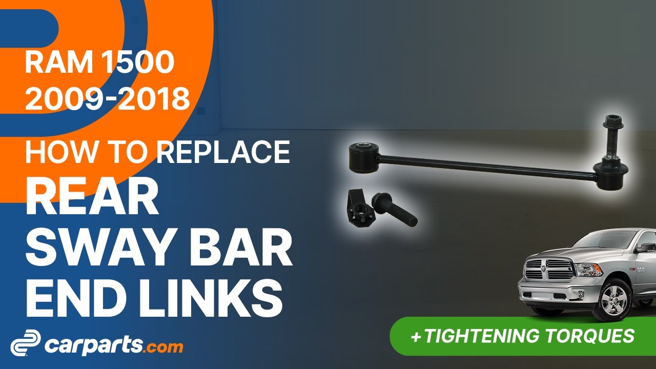 How to Replace Rear Sway Bar End Links 20092018 Dodge RAM 1500 In