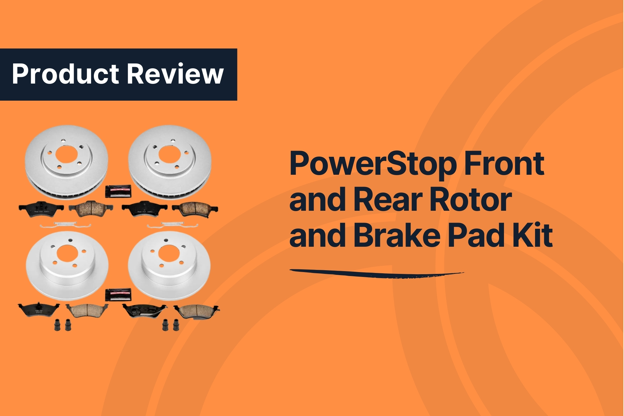 Mechanic's Review PowerStop Front and Rear Rotor and Brake Pad Kit