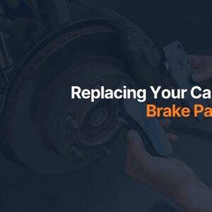 car brake pads replacement insights