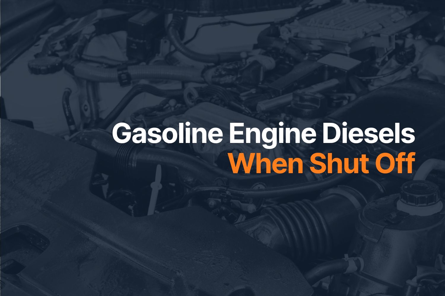 Why Does a Gasoline Engine "Diesels" When You Shut It Off? In The