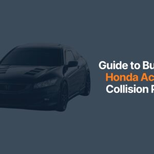 guide to buying honda accord collision parts