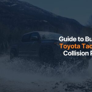 guide to buying toyota tacoma collision parts