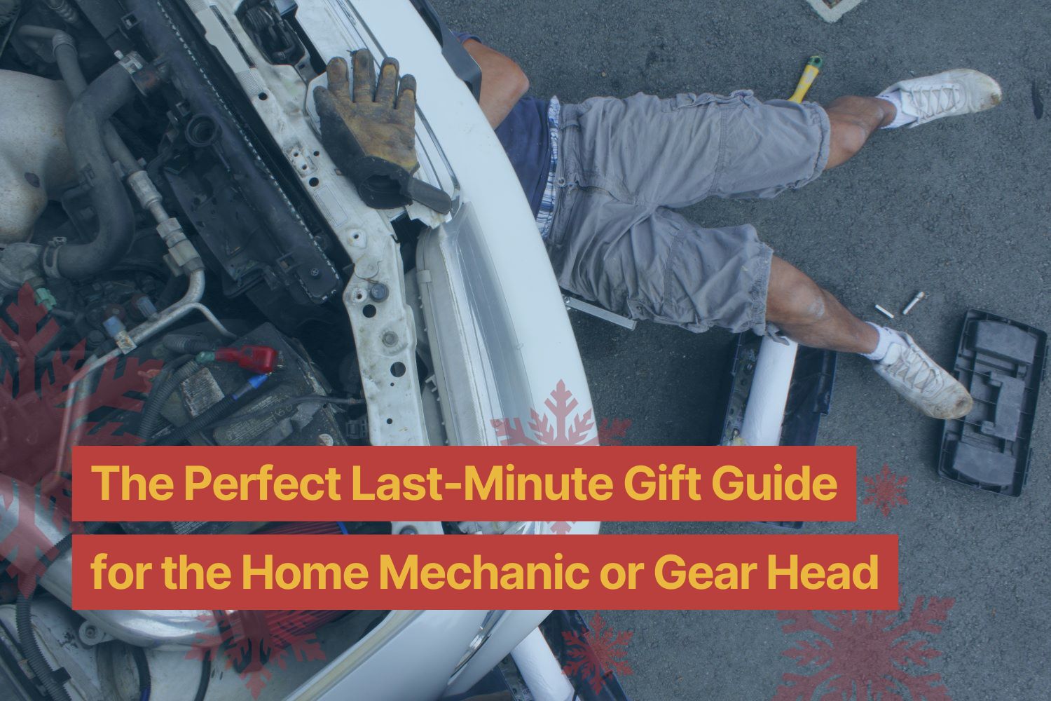 The Perfect Last-Minute Gift Guide for the Home Mechanic or Gear Head ...