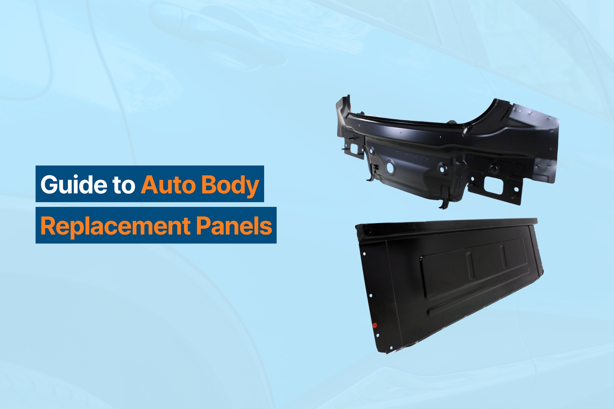 Auto Body Replacement Panels: When and How to Do It, What to
