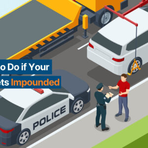 what to do if your car gets impounded