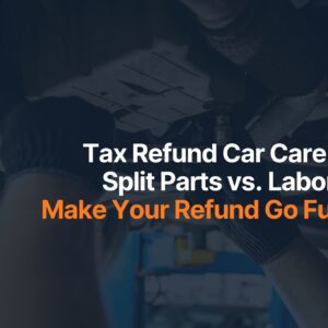 tax refund car care plan