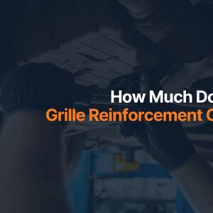 How Much Does a Grille Reinforcement Cost