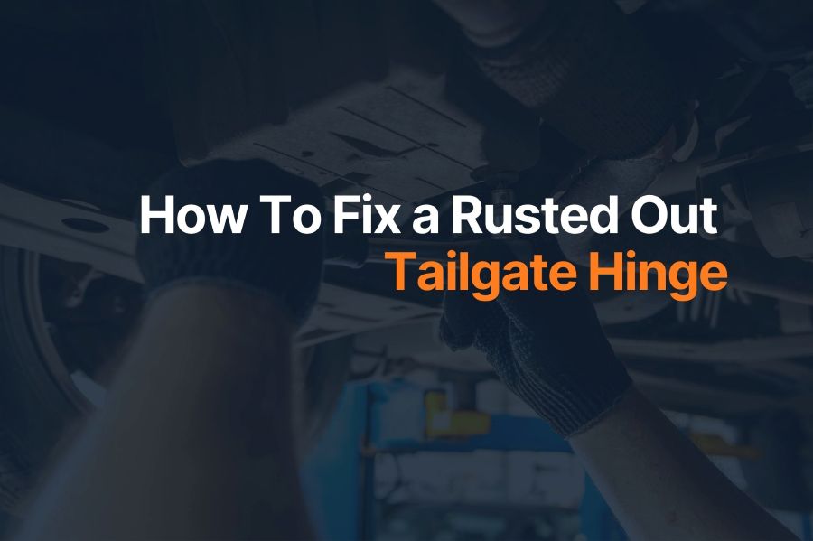 How To Fix a Rusted Out Tailgate Hinge