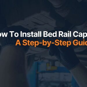 How To Install Bed Rail Caps A Step by Step Guide