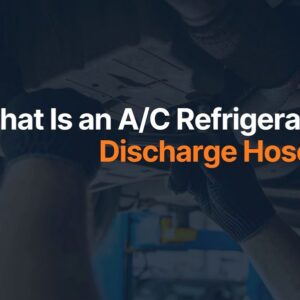What Is an A/C Refrigerant Discharge Hose?
