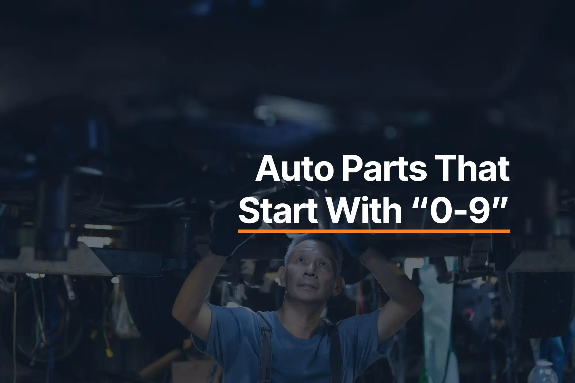 Automotive Parts That Start With 0 9