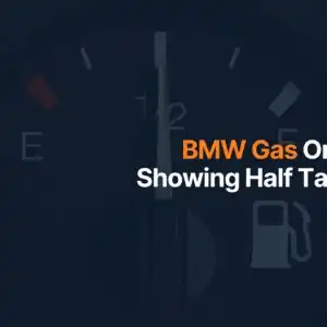 bmw gas only showing half tank