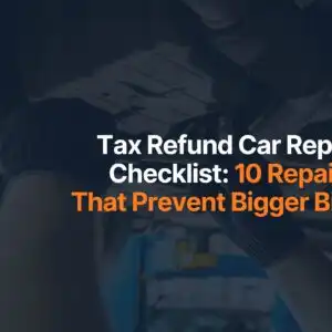 Tax Refund Car Repair Checklist