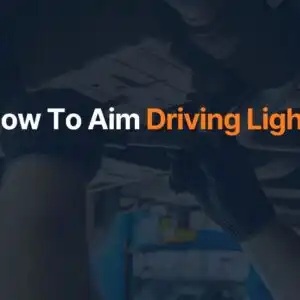 How To Aim Driving Lights