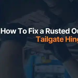 How To Fix a Rusted Out Tailgate Hinge